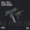Hell Rell & Spud Mack - No Problem - Single